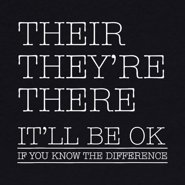 Their They're There Grammar Shirt Funny English Teacher Gift by Alison Cloy